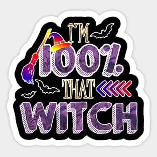 im 100% that Witch Halloween Sticker